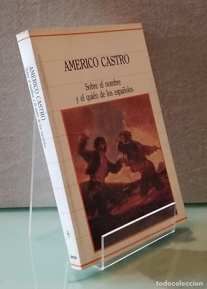 Libros: Sobre el nombre y el qui&eacute;n de los espa&ntilde;oles - Am&eacute;rico Castro - Foto 1