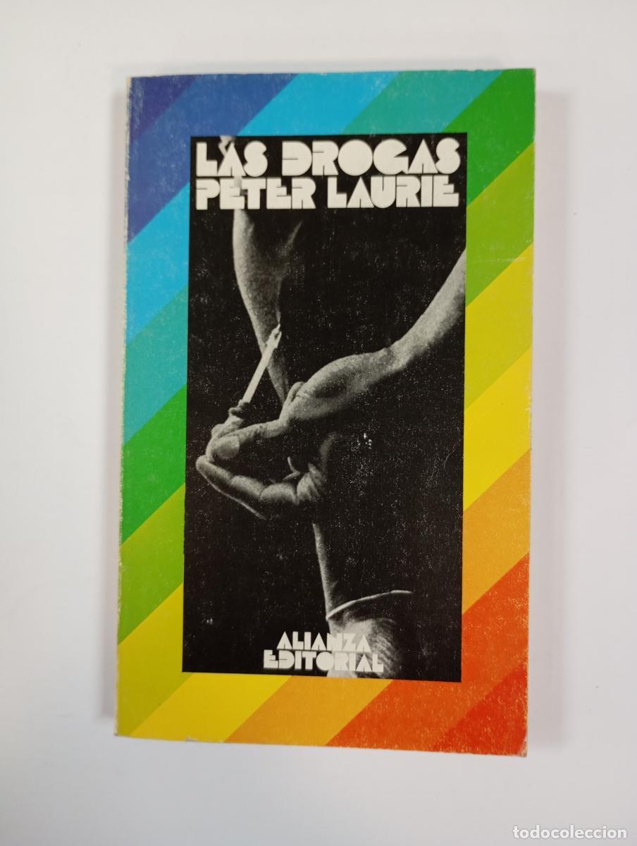 Libros: Las drogas. Alianza Editorial. - Peter Laurie. TDK119 - Foto 1