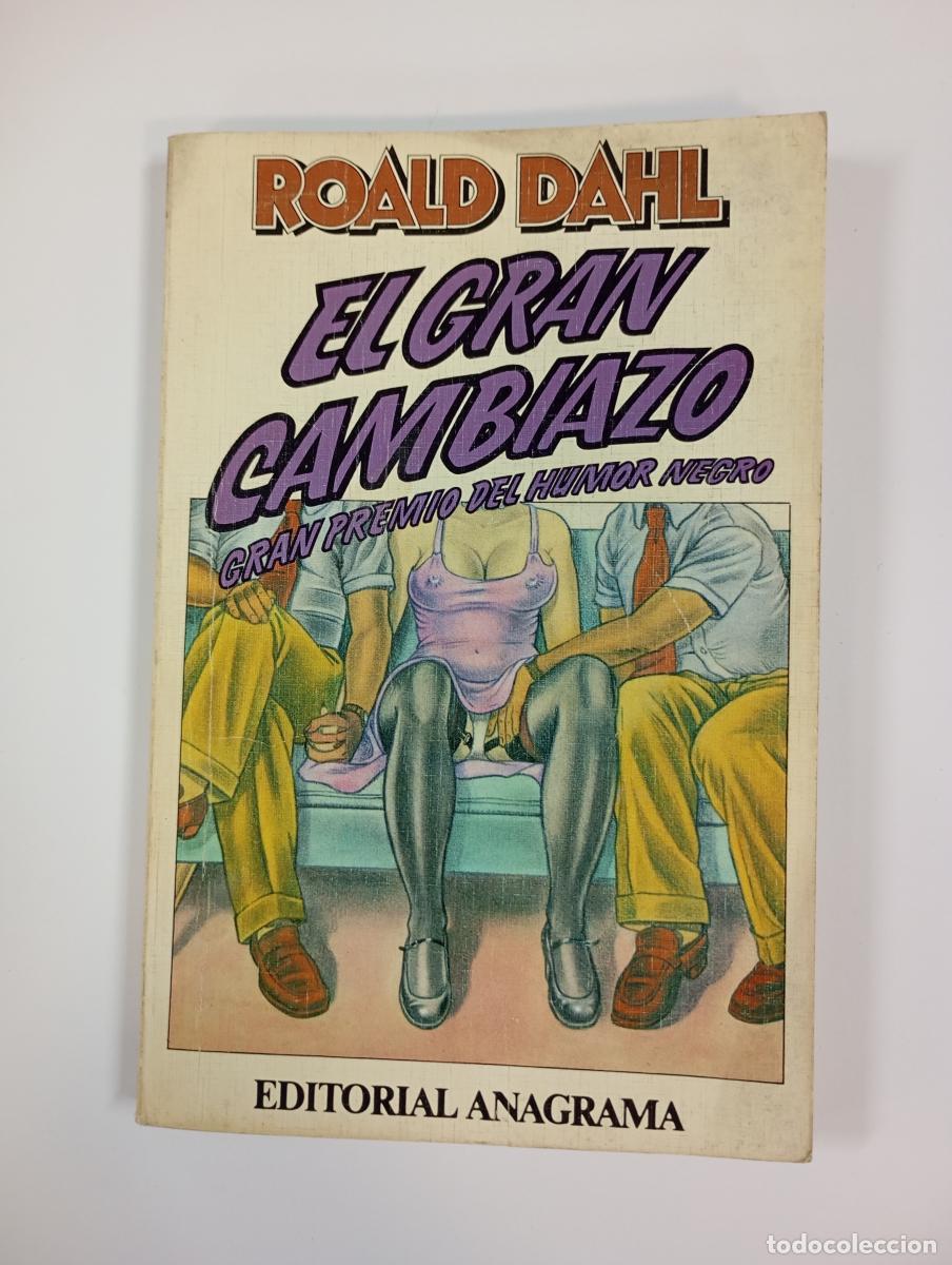 Libros: El gran cambiazo. - Roald Dahl. TDK955 - Foto 1