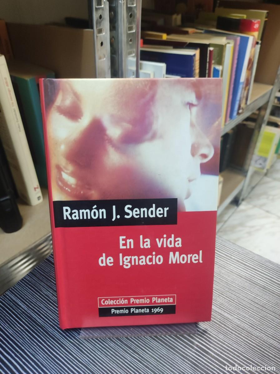 Libros: EN LA VIDA DE IGNACIO MOREL RAMON J. SENDER - Foto 1
