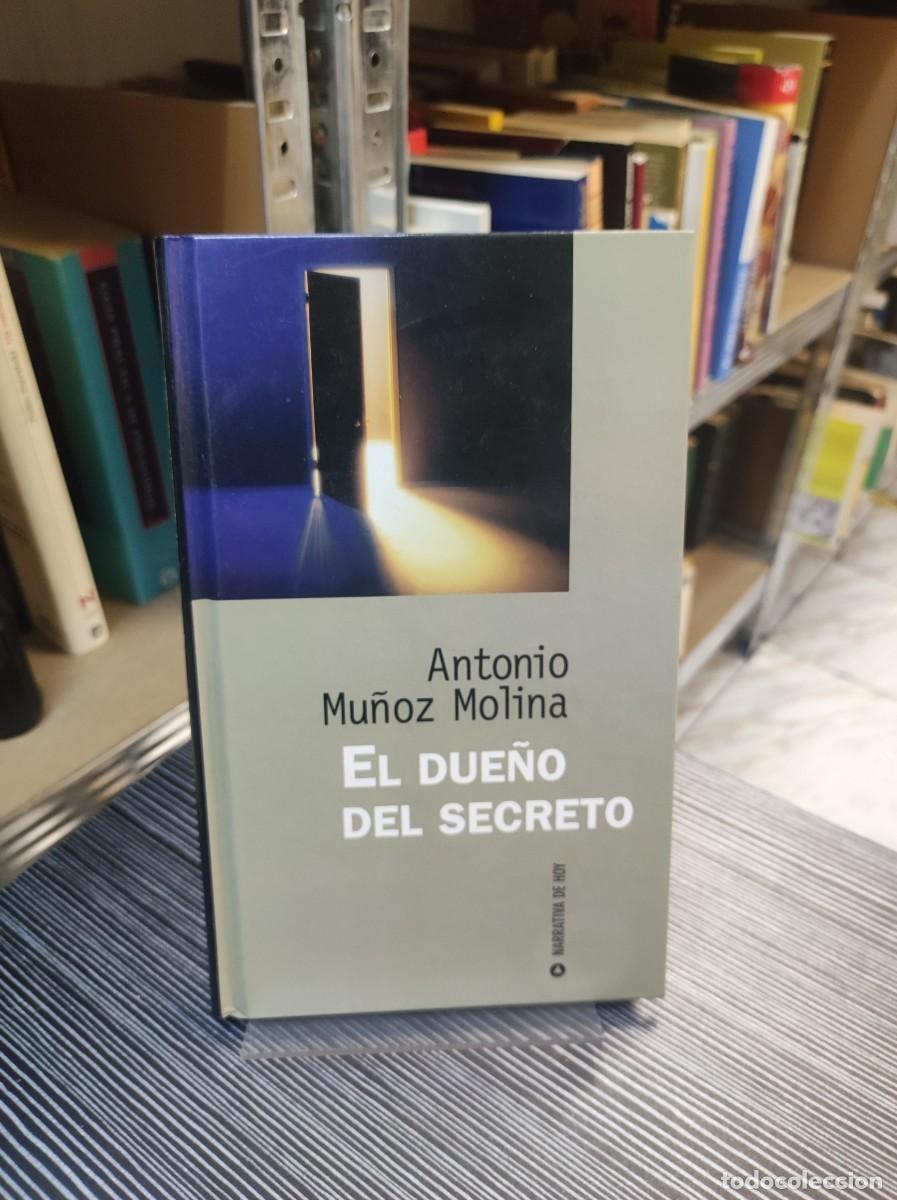 Libros: EL DUE&Ntilde;O DEL SECRETO ANTONIO MU&Ntilde;OZ MOLINA - Foto 1