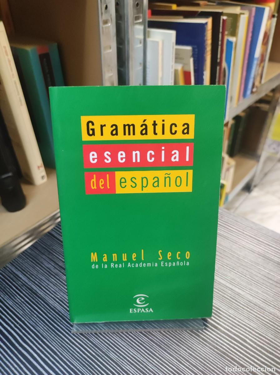 Libros: GRAMATICA ESENCIAL DEL ESPA&Ntilde;OL MANUEL SECO - Foto 1