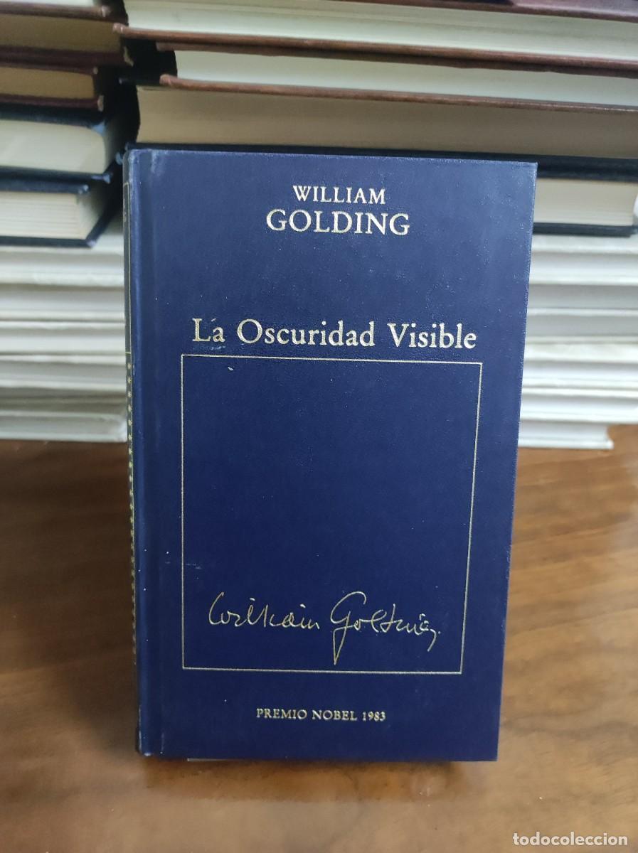 Libros: LA OSCURIDAD VISIBLE WILLIAM GOLDING - Foto 1