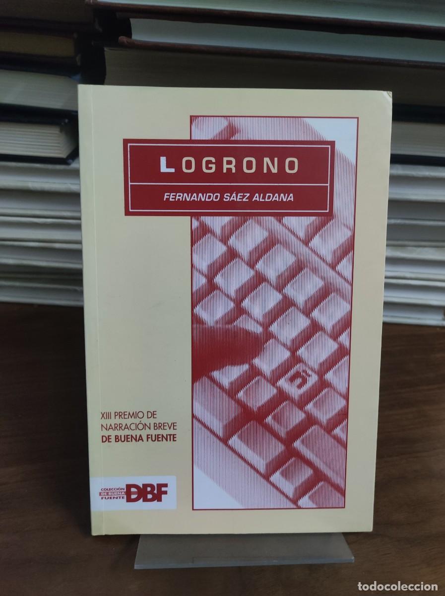 Libros: LOGRO&Ntilde;O FERNANDO SAEZ ALDANA - Foto 1