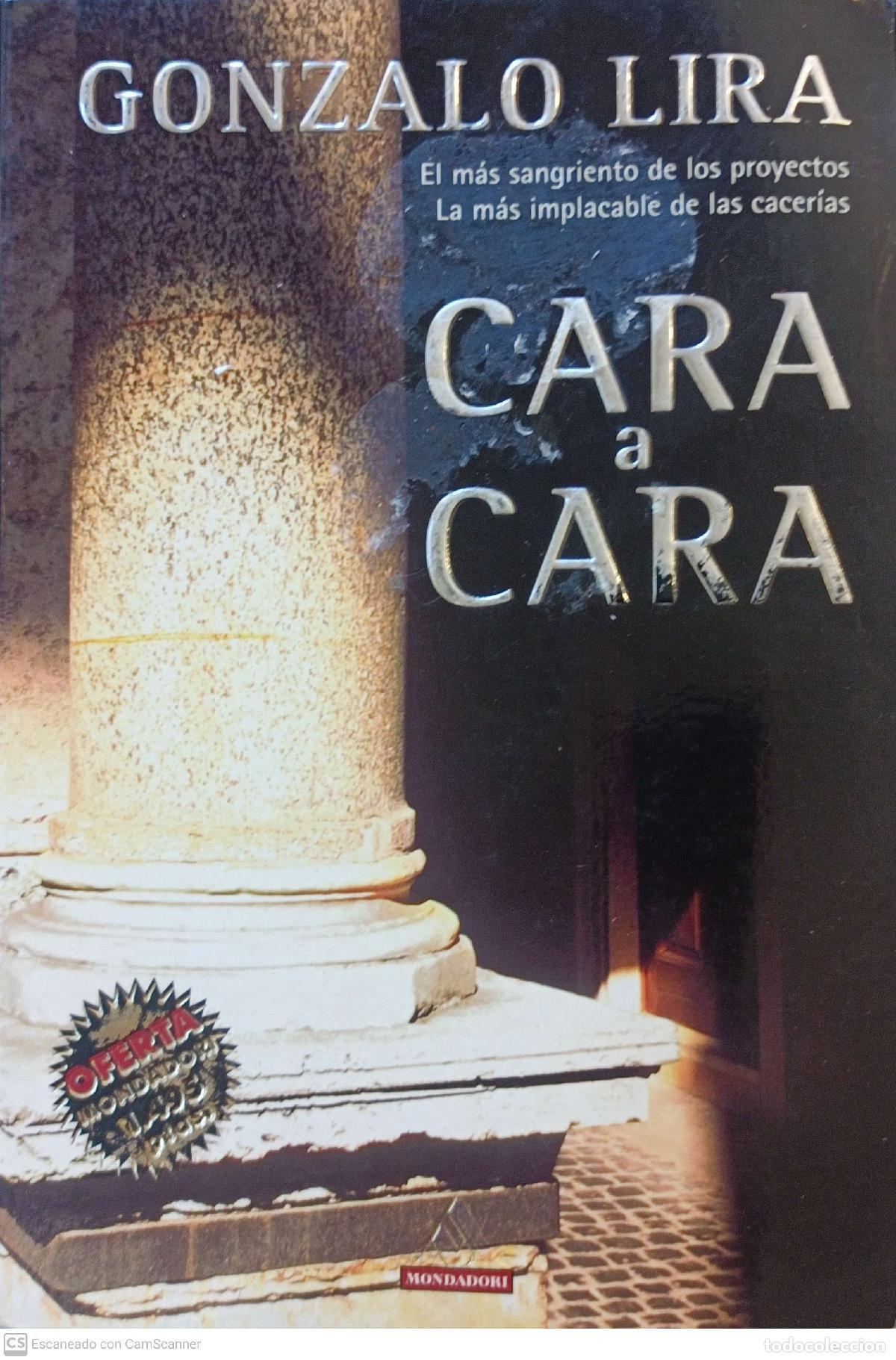 Libros: Cara a cara - Gonzalo Lira - Foto 1
