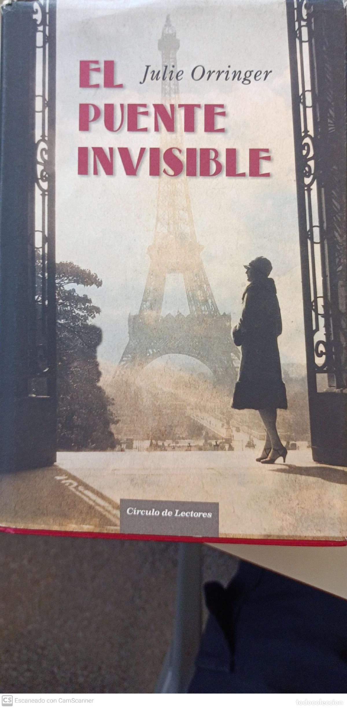 Libros: El puente invisible - Julie Orringer - Foto 1