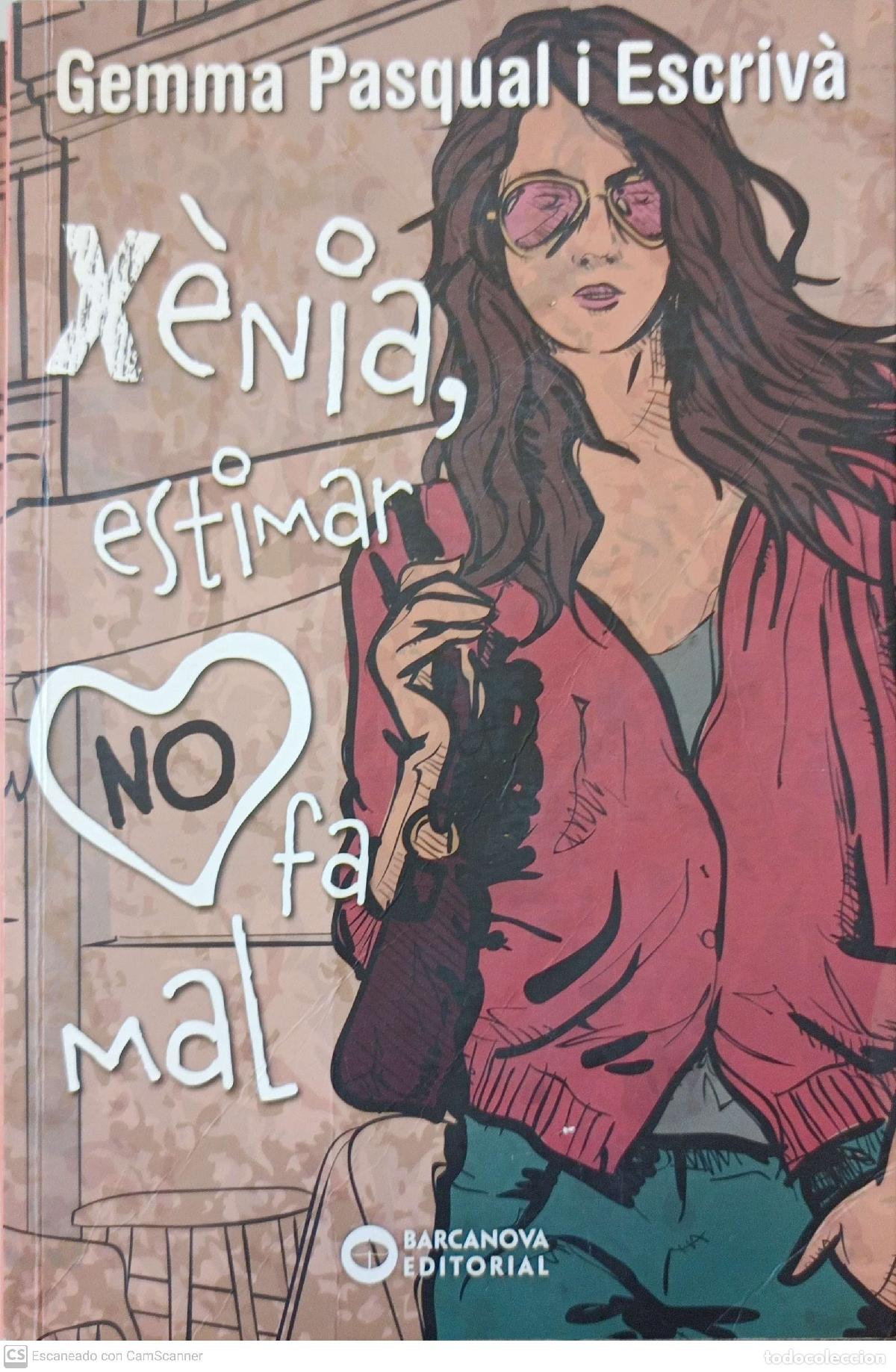 Libros: X&egrave;nia, estimar no fa mal - Gemma Pasqual i Escriv&agrave; - Foto 1
