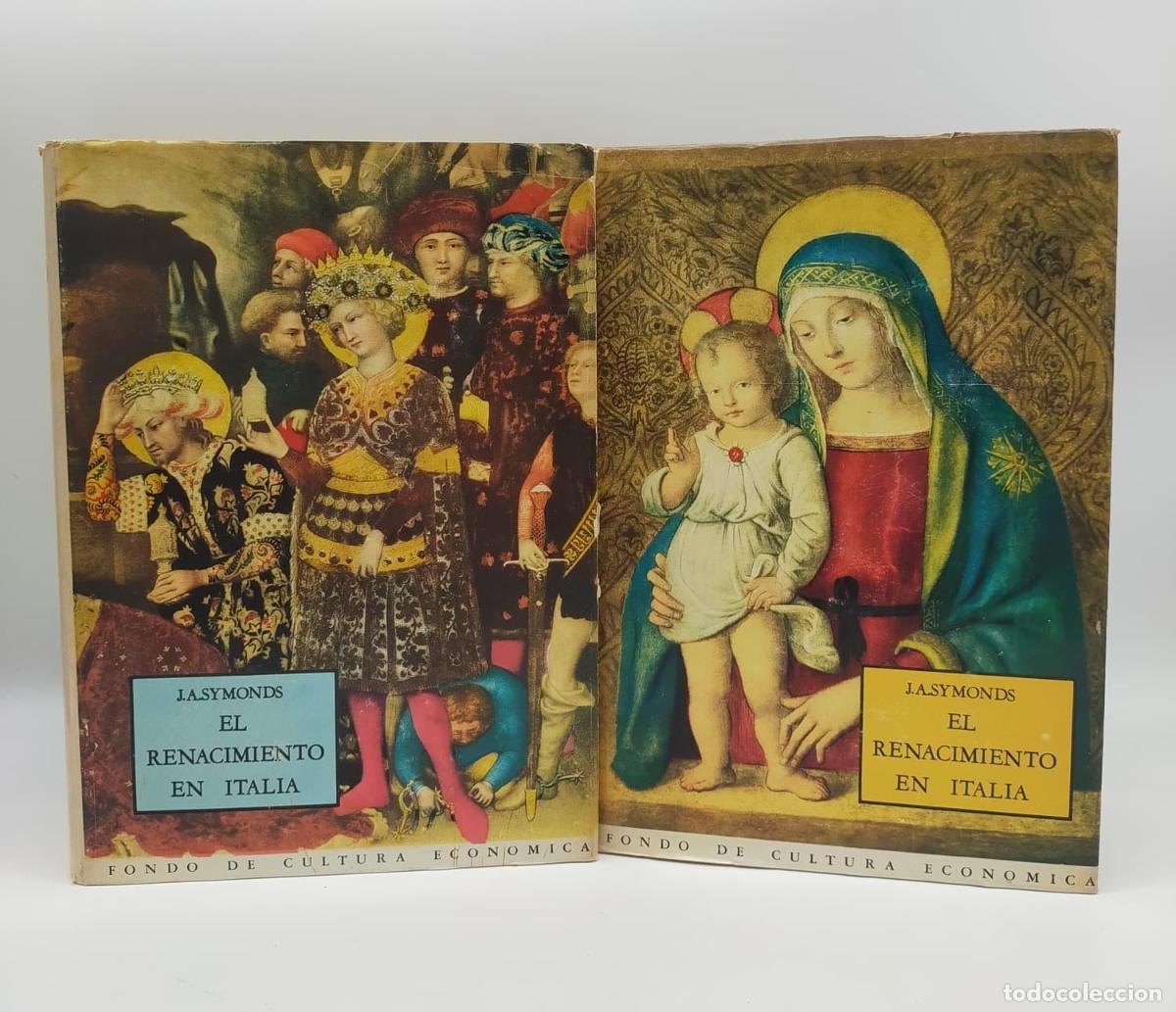 Libros: SYMONDS, John A. - El renacimiento en Italia. (2 tomos). - Foto 1