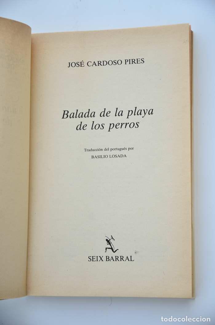 Libros: Balada de la playa de los perros - CARDOSO PIRES, Jos&eacute; - Foto 2