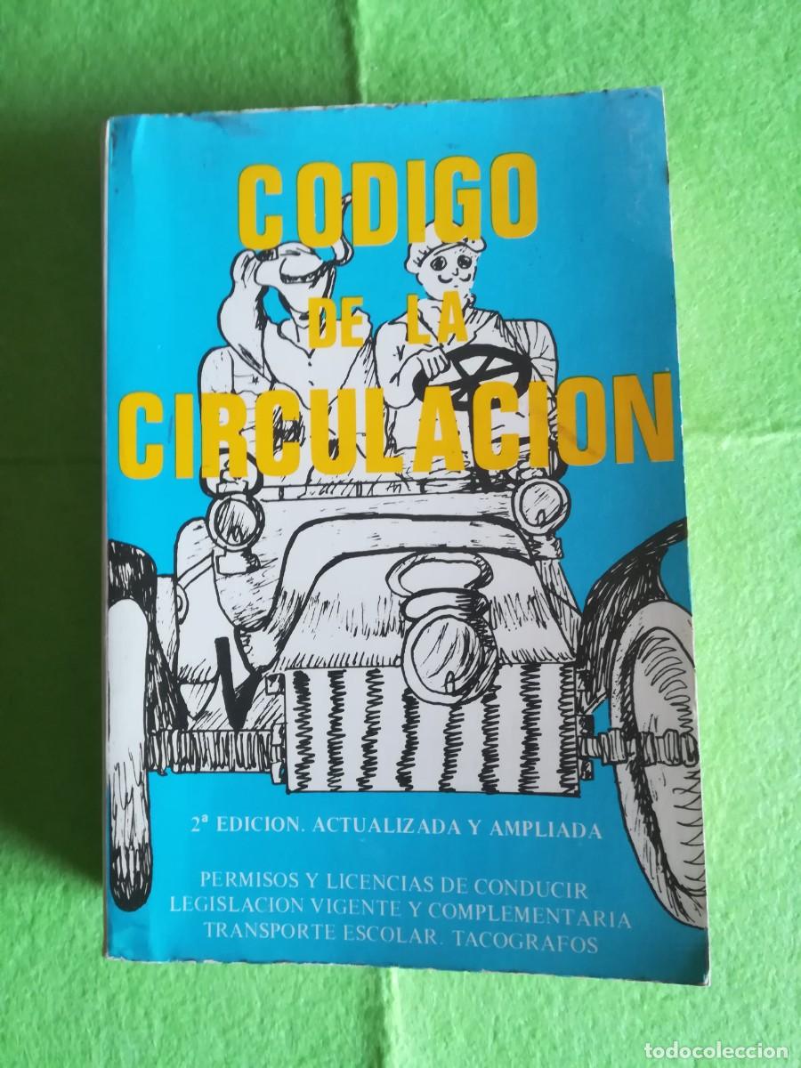 Libros: Codigo de la circulacion Jose Arroyo editorial cometa 1983 - Foto 1