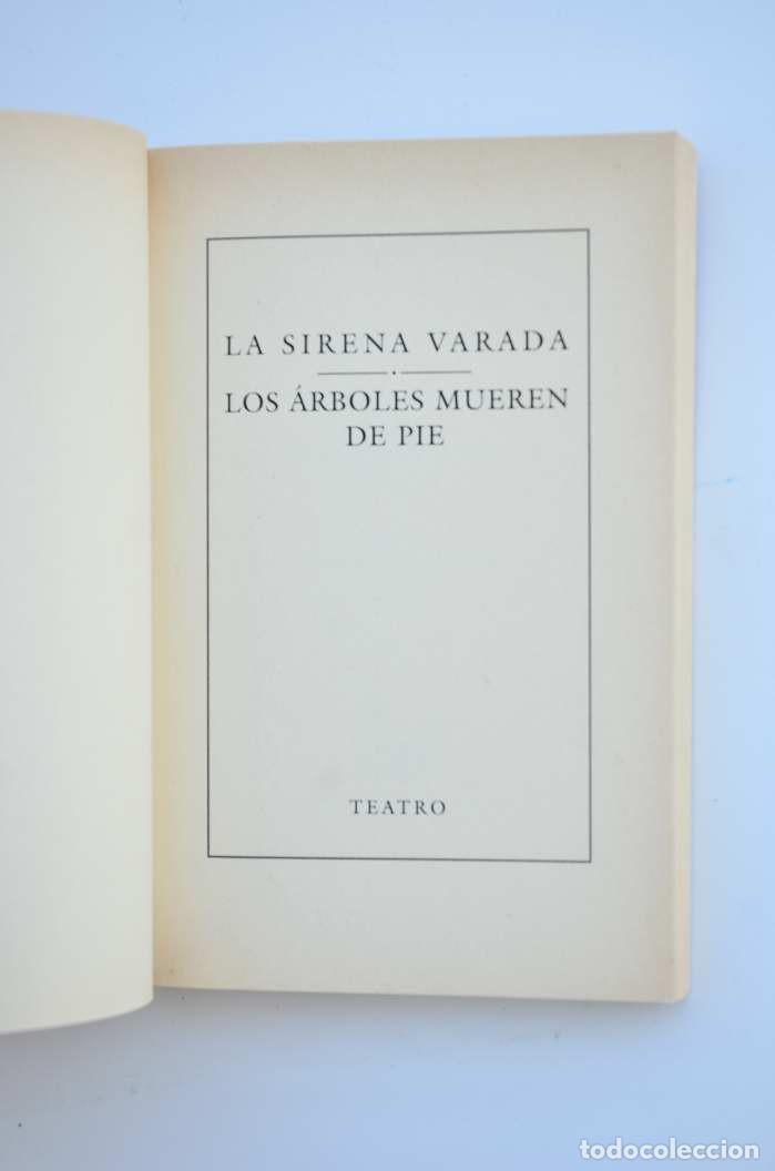 Libros: La sirena varada - Los &aacute;rboles mueren de pie - CASONA, Alejandro - Foto 2