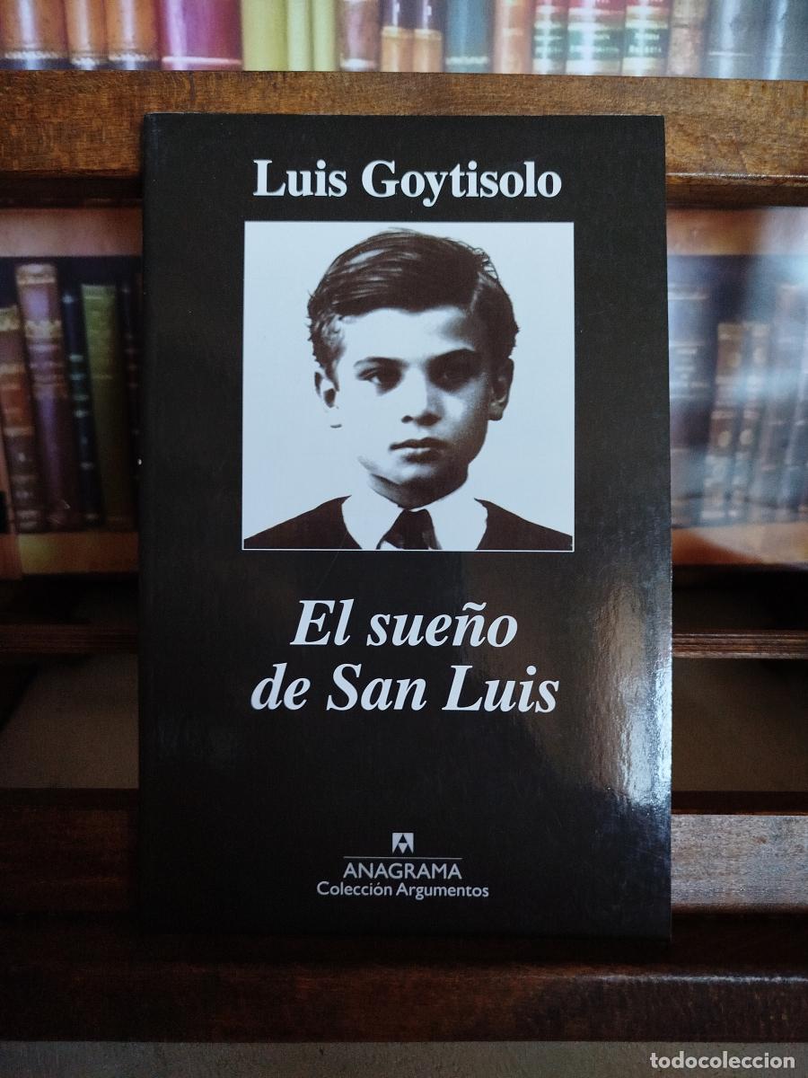 Libros: El sue&ntilde;o de San Luis - Goytisolo, Luis