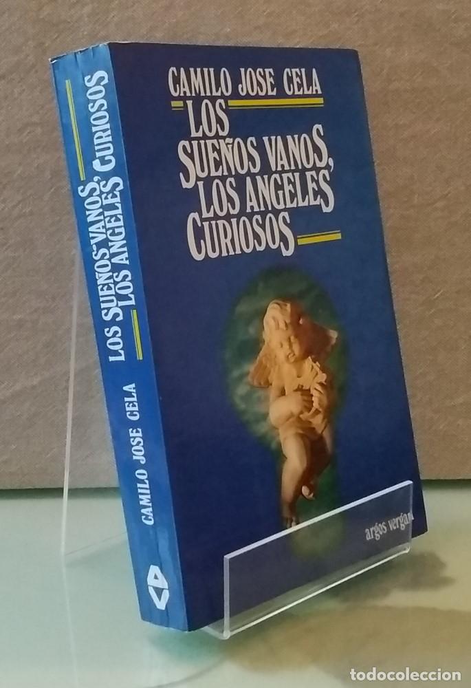 Libros: Los sue&ntilde;os vanos, los &aacute;ngeles curiosos - Camilo Jos&eacute; Cela - Foto 1