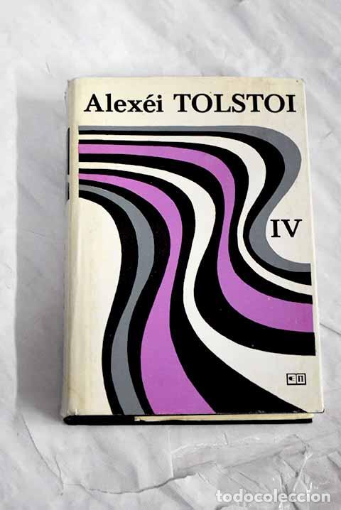 Libros: Obras escogidas, tomo IV.- Tolstoi, Aleksei Nikolaevich