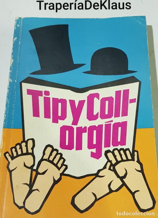 Libros: Tip y coll - orgia - tdk273 - - Foto 1