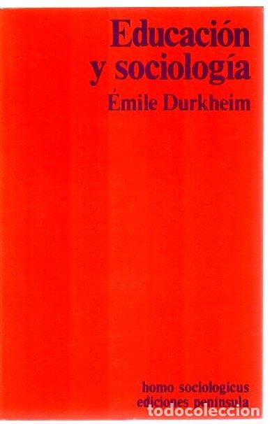 Libros: Educaci&oacute;n y sociolog&iacute;a - Durkheim, &Eacute;mile - Foto 1