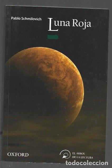 Libros: LUNA ROJA - SCHMILOVICH, PABLO - Foto 1