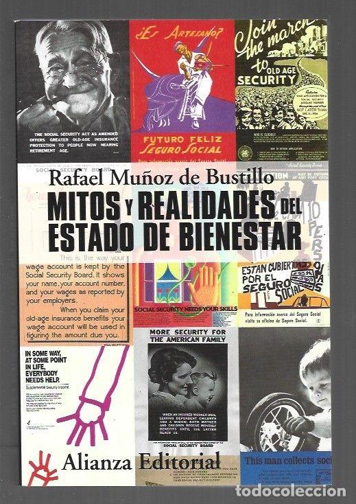 Libros: MITOS Y REALIDADES DEL ESTADO DE BIENESTAR - MU&Ntilde;OZ DE BUSTILLO, RAFAEL - Foto 1
