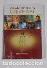 Libros: GRAN HISTORIA UNIVERSAL (13): EL RENACIMIENTO. - Foto 1