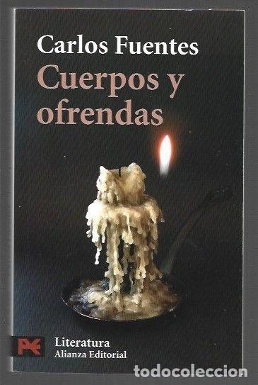 Libros: CUERPOS Y OFRENDAS - FUENTES, CARLOS - Foto 1