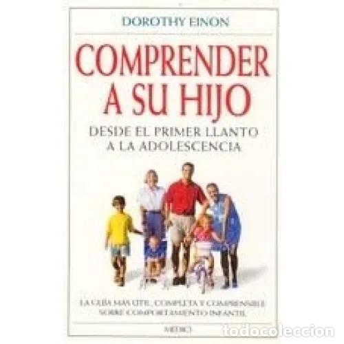 Libros: COMPRENDER A SU HIJO - EINON, DOROTHY - Foto 1