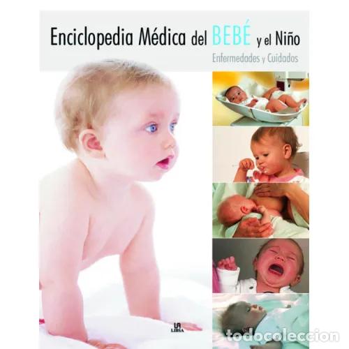 Libros: ENCICLOPEDIA MEDICA DEL BEB&Eacute; Y EL NI&Ntilde;O - ABRAHAMS, PETER - Foto 1
