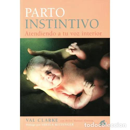 Libros: PARTO INSTINTIVO - CLARKE, VAL - Foto 1