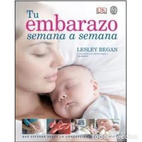 Libros: TU EMBARAZO SEMANA A SEMANA - REGAN, LESLEY - Foto 1