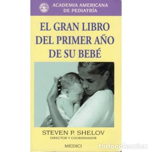 Libros: EL GRAN LIBRO DEL PRIMER A&Ntilde;O DE SU BEB&Eacute; - AAVV - Foto 1