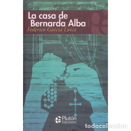 Libros: LA CASA DE BERNARDA ALBA - GARC&Iacute;A LORCA, FEDERICO - Foto 1