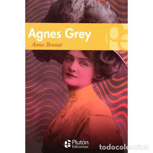 Libros: AGNES GREY - BRONT&Euml;, ANNE - Foto 1