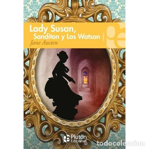 Libros: LADY SUSAN LOS WATSON Y SANDITON - AUSTEN, JANE - Foto 1