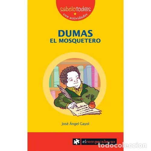 Libros: DUMAS. EL MOSQUETERO - GAYOL, JOS&Eacute; &Aacute;NGEL - Foto 1