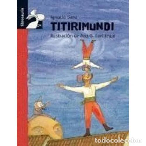Libros: TITIRIMUNDI - SANZ, IGNACIO - Foto 1
