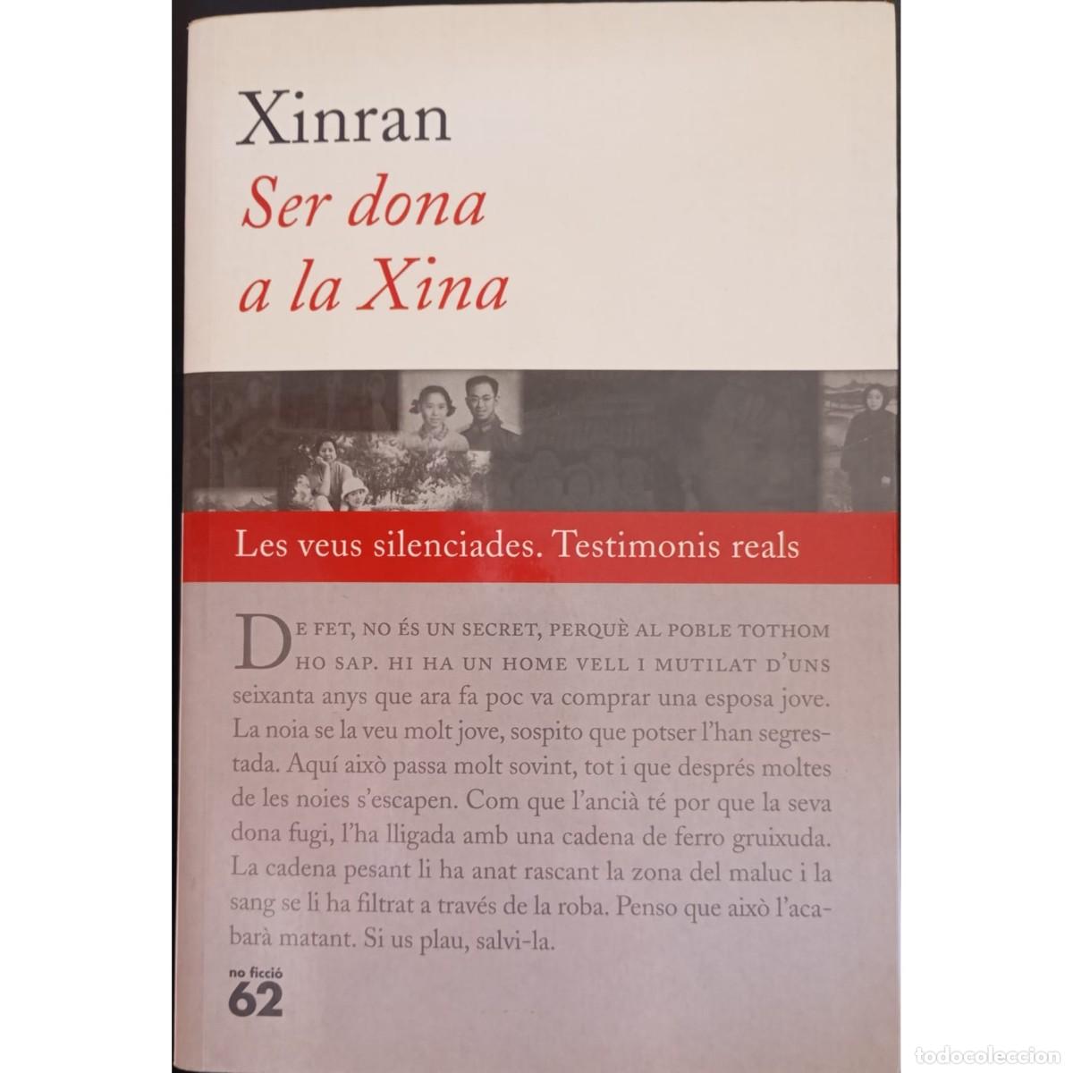 Libros: SER DONA A LA XINA - XINRAN (1a EDICI&Oacute;, CATAL&Agrave;) - Foto 1