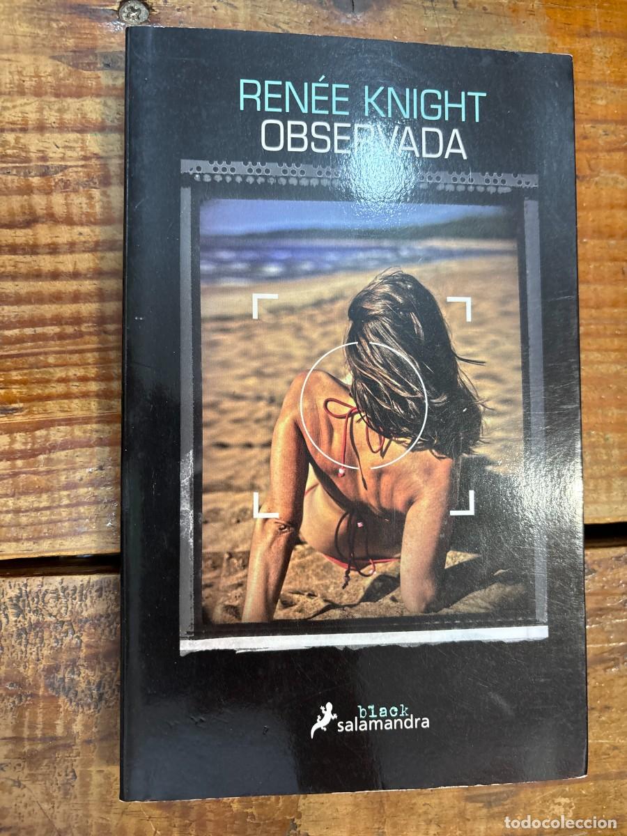 Libros: Observada (Spanish Edition) Knight, Ren&eacute;e - Foto 1