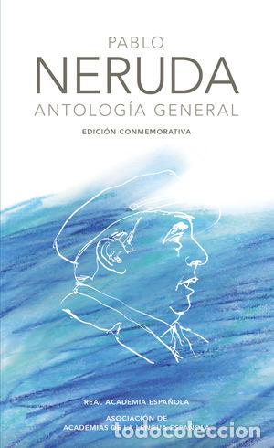 Libros: Antolog&iacute;a general. - Neruda, Pablo. TDK845 - Foto 1