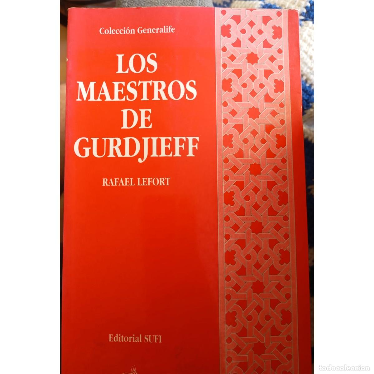 Libros: LOS MAESTROS DE GURDJIEFF - RAFAEL LEFORT - Foto 1