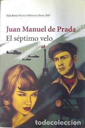 Libros: El s&eacute;ptimo velo. - Prada, Juan Manuel de. TDK844 - Foto 1