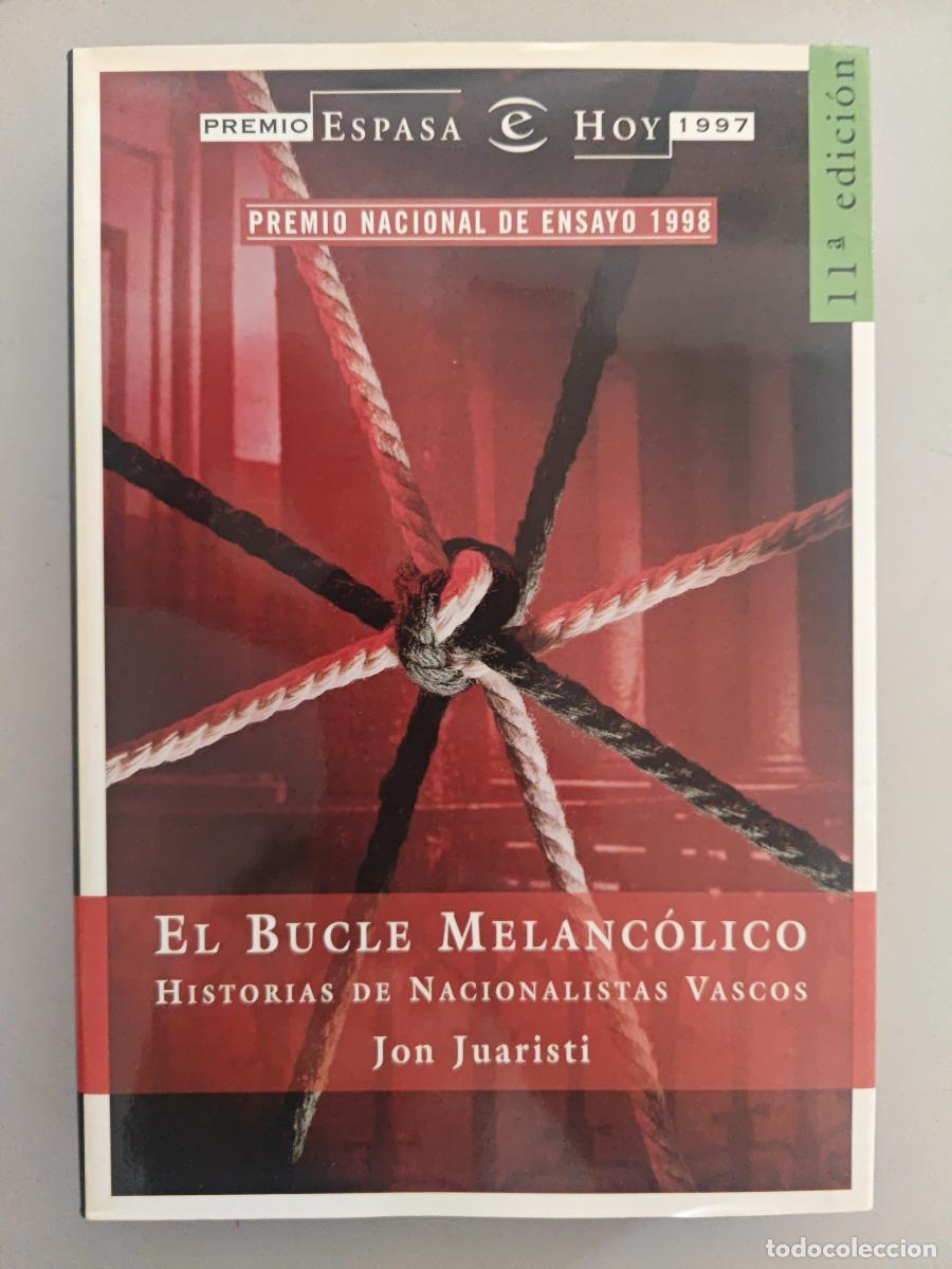 Libros: Bucle melancolico. - JUARISTI, JON. TDK847 - Foto 1