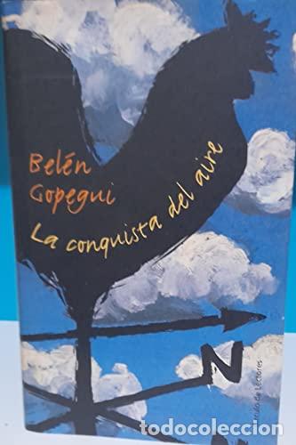 Libri di seconda mano: La Conquista Del Aire. - Ruiz De Gopegui, Bel&eacute;n. TDK851