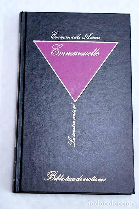 Libros: Emmanuelle: la lecci&oacute;n del hombre.- Arsan, Emmanuelle - Foto 1