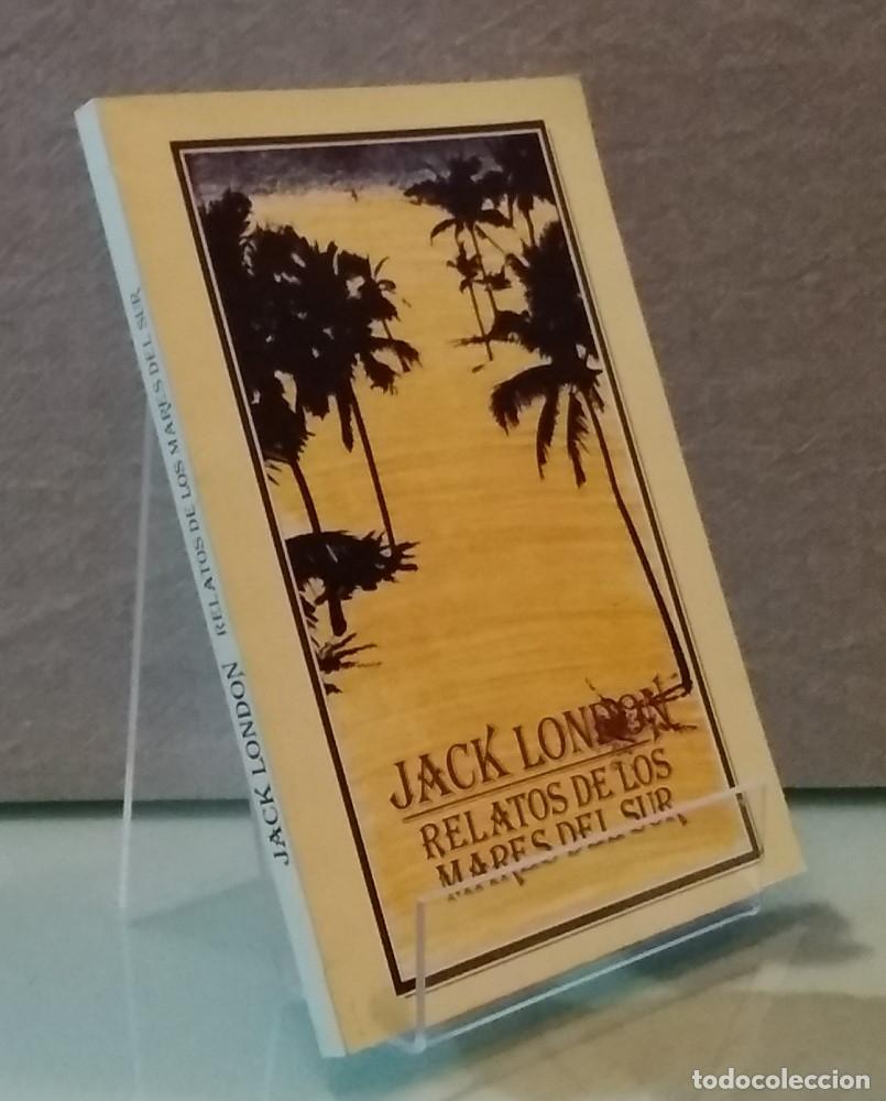 Libros: Relatos de los Mares del Sur - Jack London - Foto 1