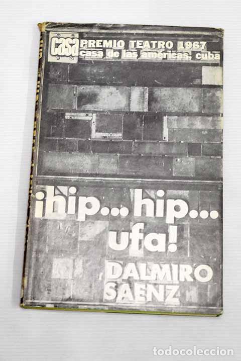 Libros: &iexcl;Hip-- hip-- ufa!: Dalmiro S&aacute;enz.- S&aacute;enz, Dalmiro - Foto 1