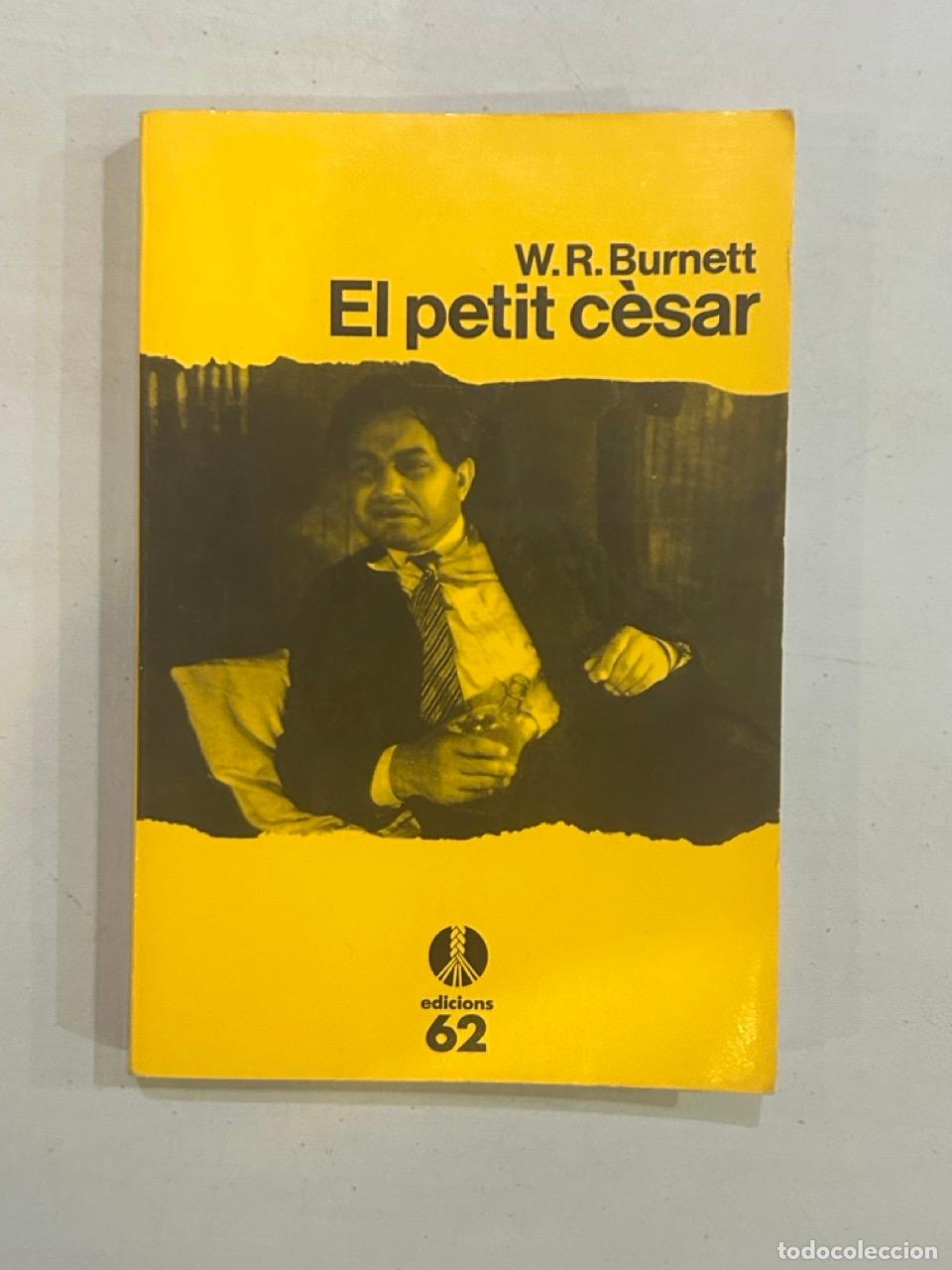 Libros: W. R. Burnett - El petit C&egrave;sar - Foto 1