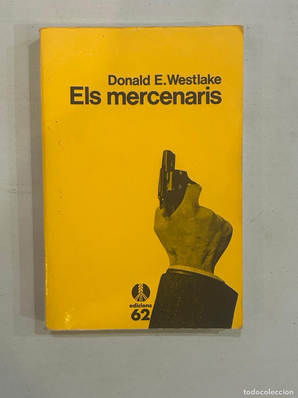 Libros: Donald E. Westlake - Els mercenaris - Foto 1