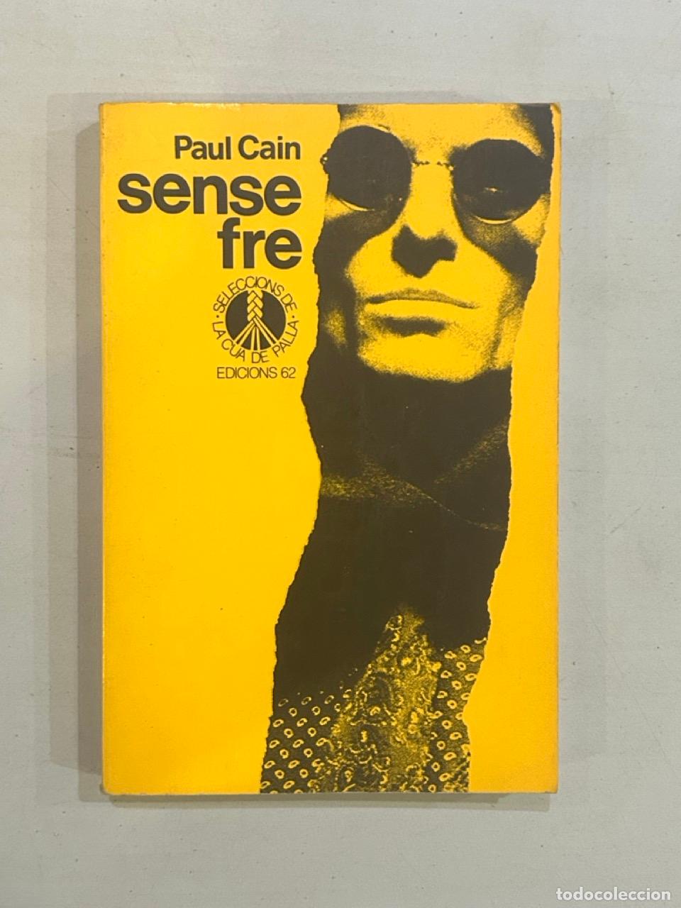 Libros: Paul Cain - Sense fre - Foto 1