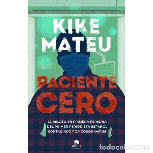 Libros: PACIENTE CERO - KIKE MATEU - Foto 1