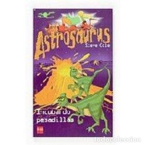 Libros: INCUBANDO PESADILLAS. ASTROSAURUS - STEVE COLE - Foto 1