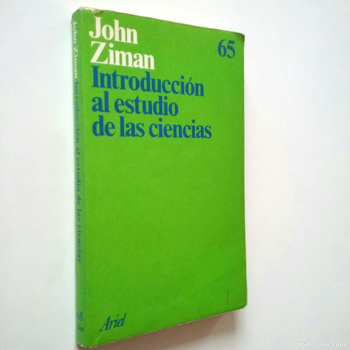 Libros: John Ziman - Introducci&oacute;n al estudio de las ciencias - Foto 1